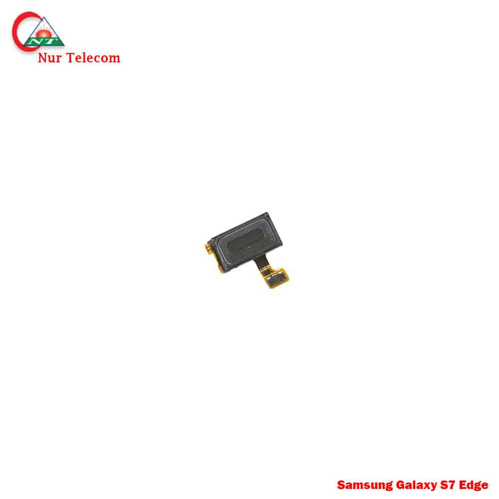 Samsung S7 Edge Ear Speaker Price in Bangladesh