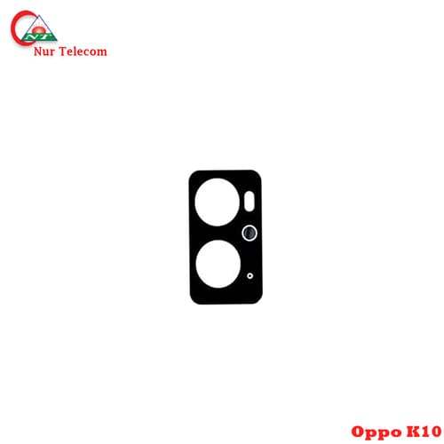Oppo K10 Camera Glass Lens price in Bangladesh