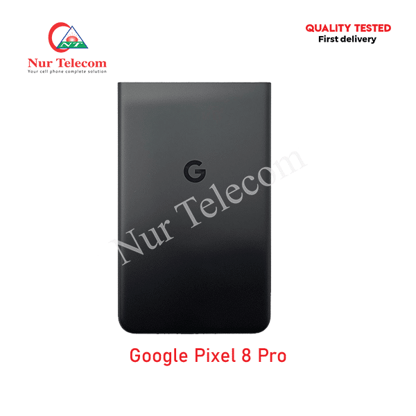 Google Pixel 8 Pro Battery Backshell Price In bd