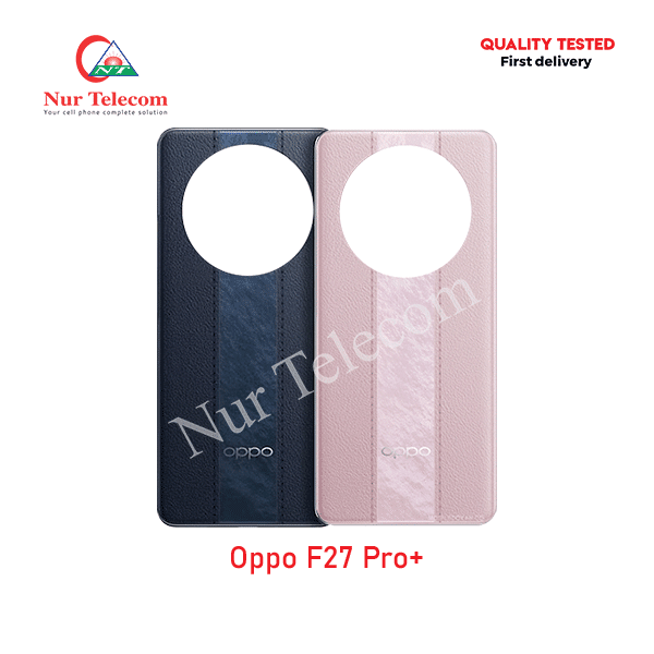 Oppo F27 Pro Plus Backshell Price in Bangladesh