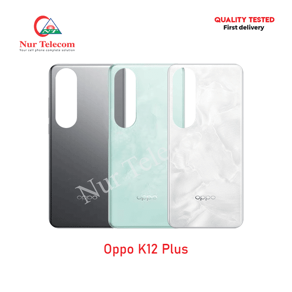 Oppo K12 Plus Backshell Price in Bangladesh