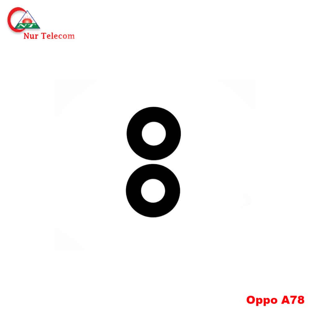 Oppo A78 Camera Glass Lens Price in Bangladesh