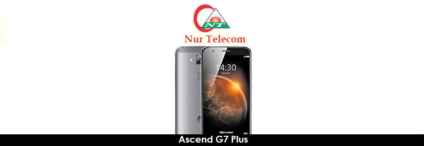 Ascend G7 Plus Repair and Services
