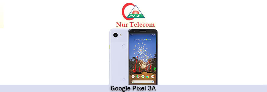 Google pixel 3A Repair and Services
