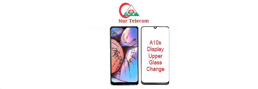Samsung galaxy A10s display upper glass replacement