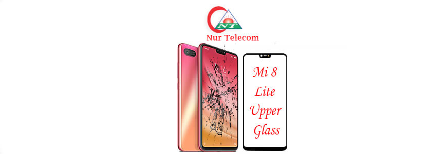 Xiaomi Mi 8 lite display broken upper glass change