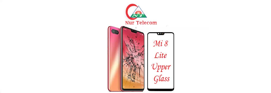 Xiaomi Mi 8 lite display broken upper glass change