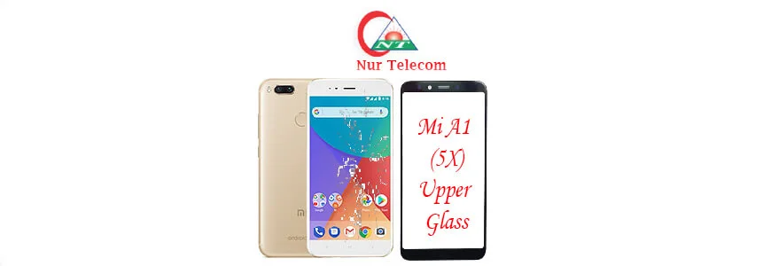 Xiaomi Mi A1 display broken upper glass change