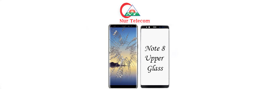 Samsung note 8 display upper glass