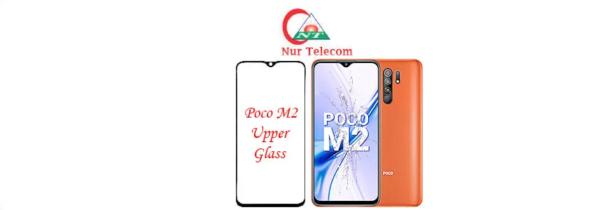 Xiaomi Poco M2 display broken upper glass change