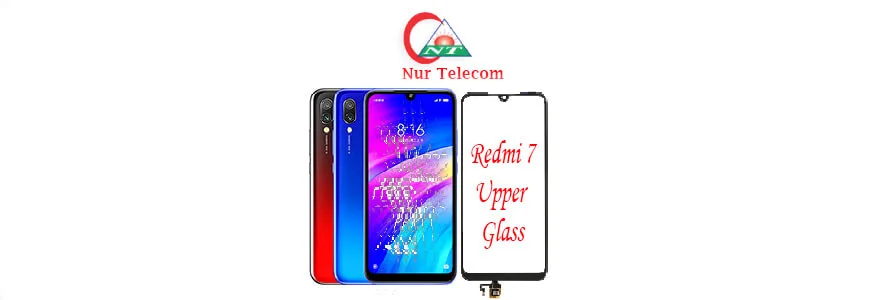 Xiaomi Redmi 7 display broken upper glass change