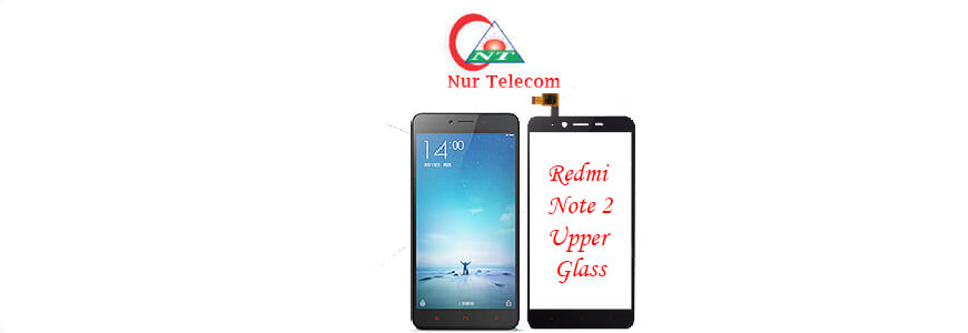 Xiaomi Redmi Note 2 display broken upper glass change