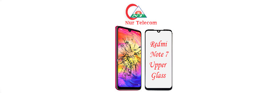 Xiaomi Redmi Note 7 display broken upper glass change