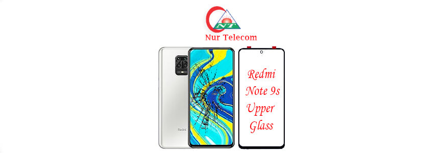 Xiaomi Redmi Note 9s display broken upper glass change