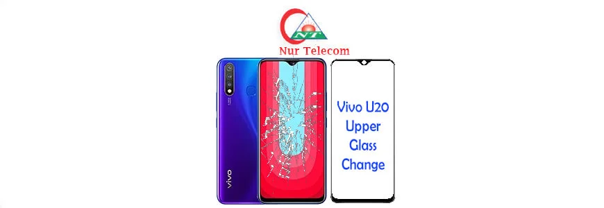 Vivo U20 display broken upper glass change