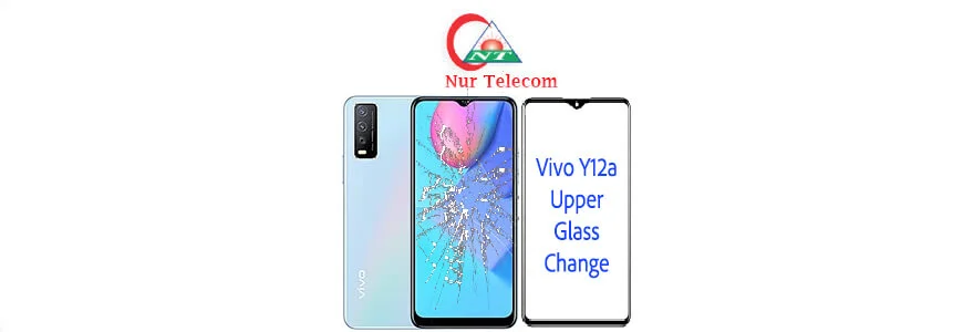 Vivo Y12a display broken upper glass change