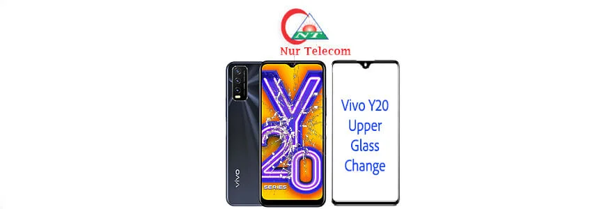 Vivo Y20 display broken upper glass change