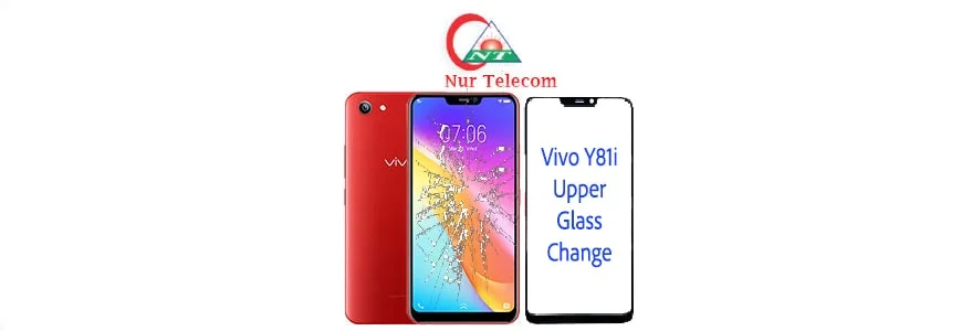 Vivo Y81i display broken upper glass change