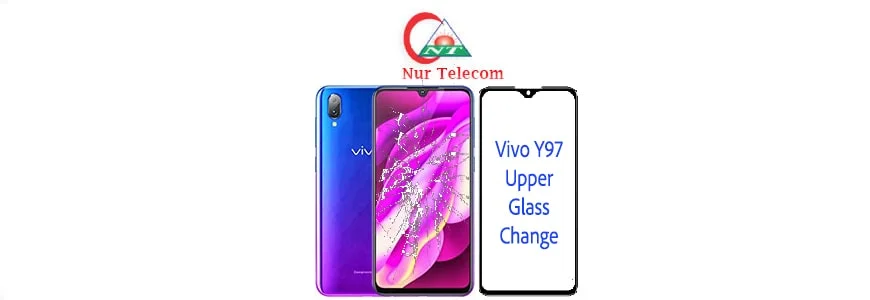 Vivo Y97 display broken upper glass change