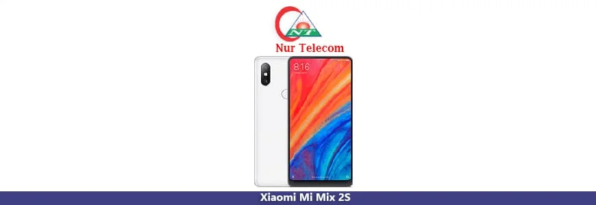 Xiaomi Mi Mix 2S Repair