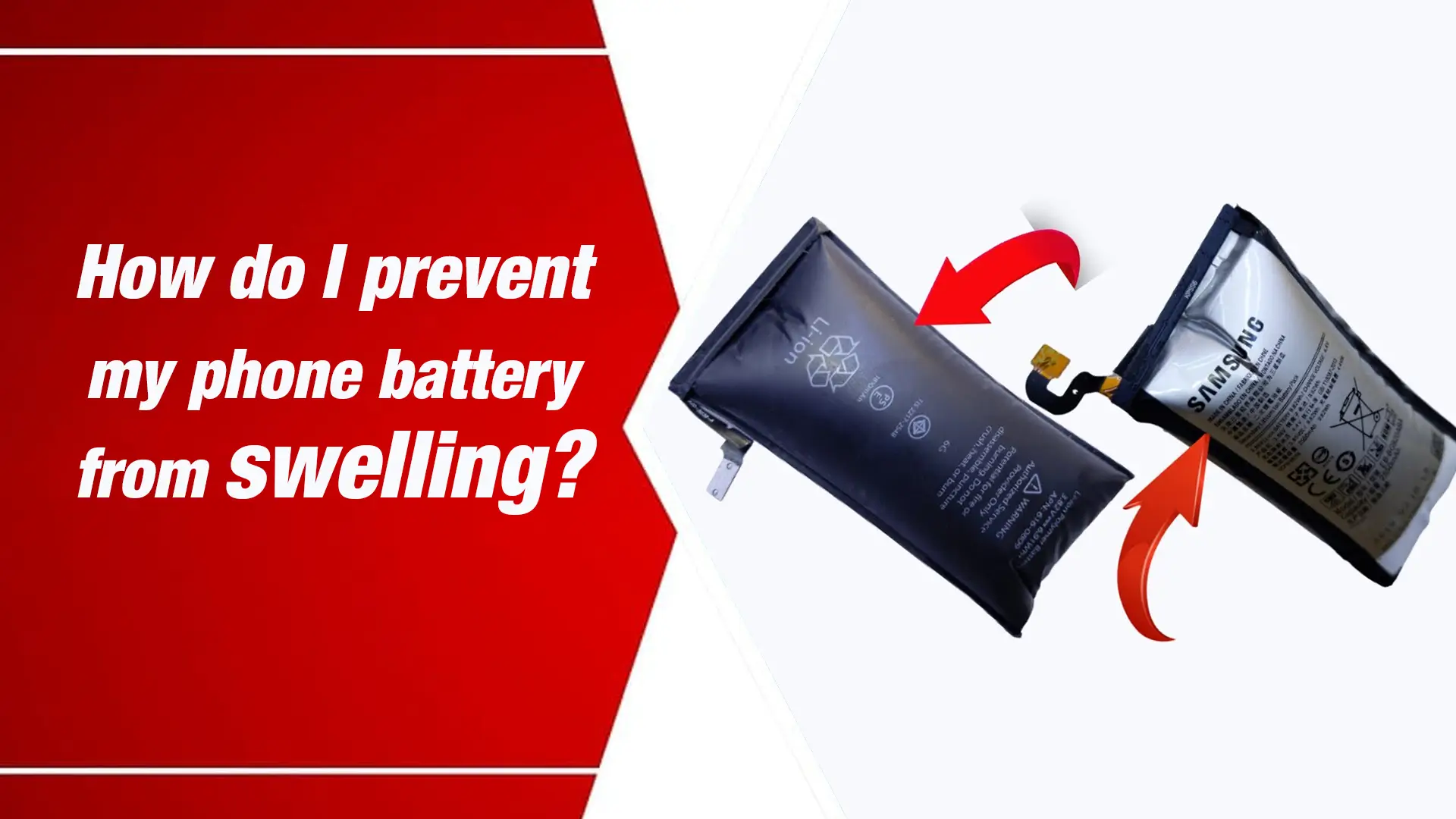 How to Prevent Your Phone Battery from Swelling